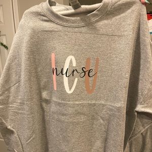 This sweatshirt is so perfect, I just am no longer an ICU nurse